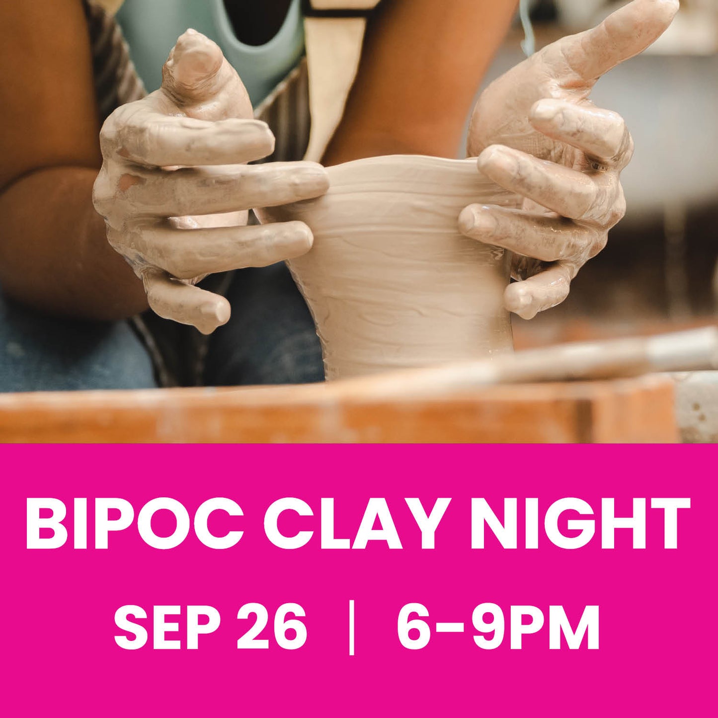 BIPOC Clay Night 9/26