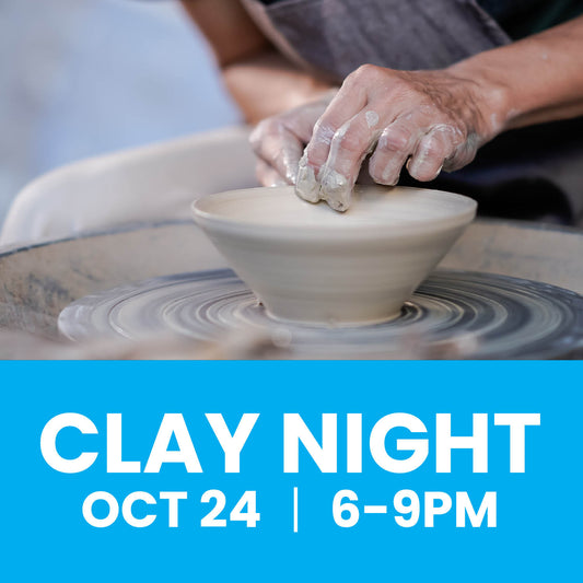 Clay Night 10/24