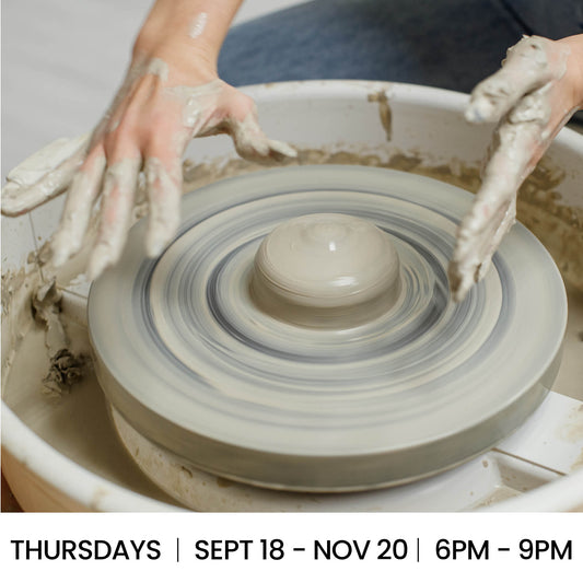 Wheel-y Beginners: Intro to Wheel Throwing (Thursday PM)