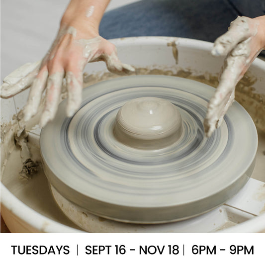 Wheel-y Beginners: Intro to Wheel Throwing (Tuesday PM)