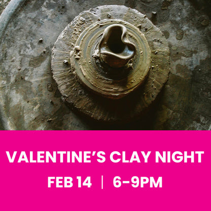 Valentine's Clay Night 2/14