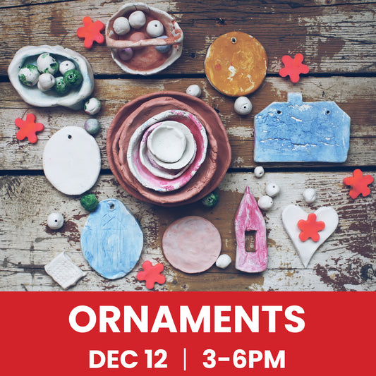 Holiday Ornaments Workshop - December 12