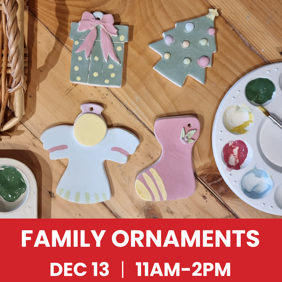 Family Holiday Ornaments Workshop - December 13