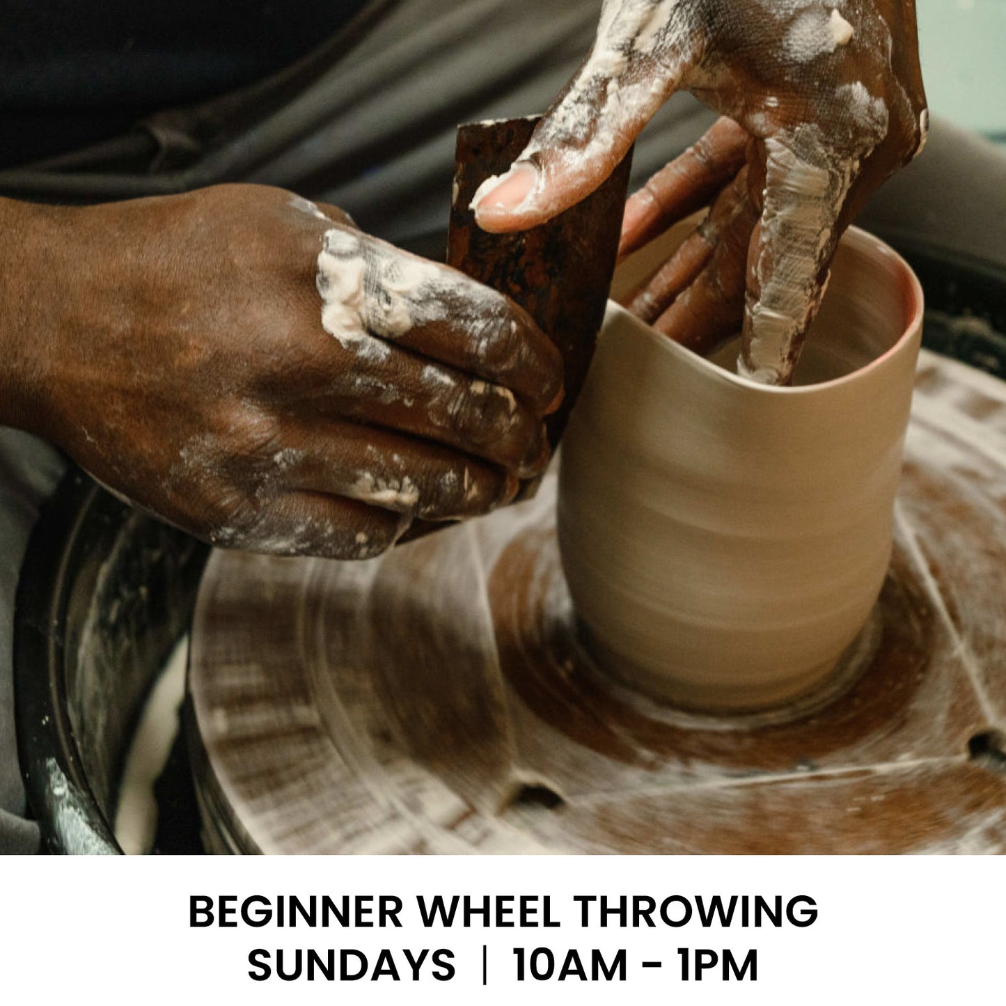 Beginner Wheel Throwing - Sunday AM