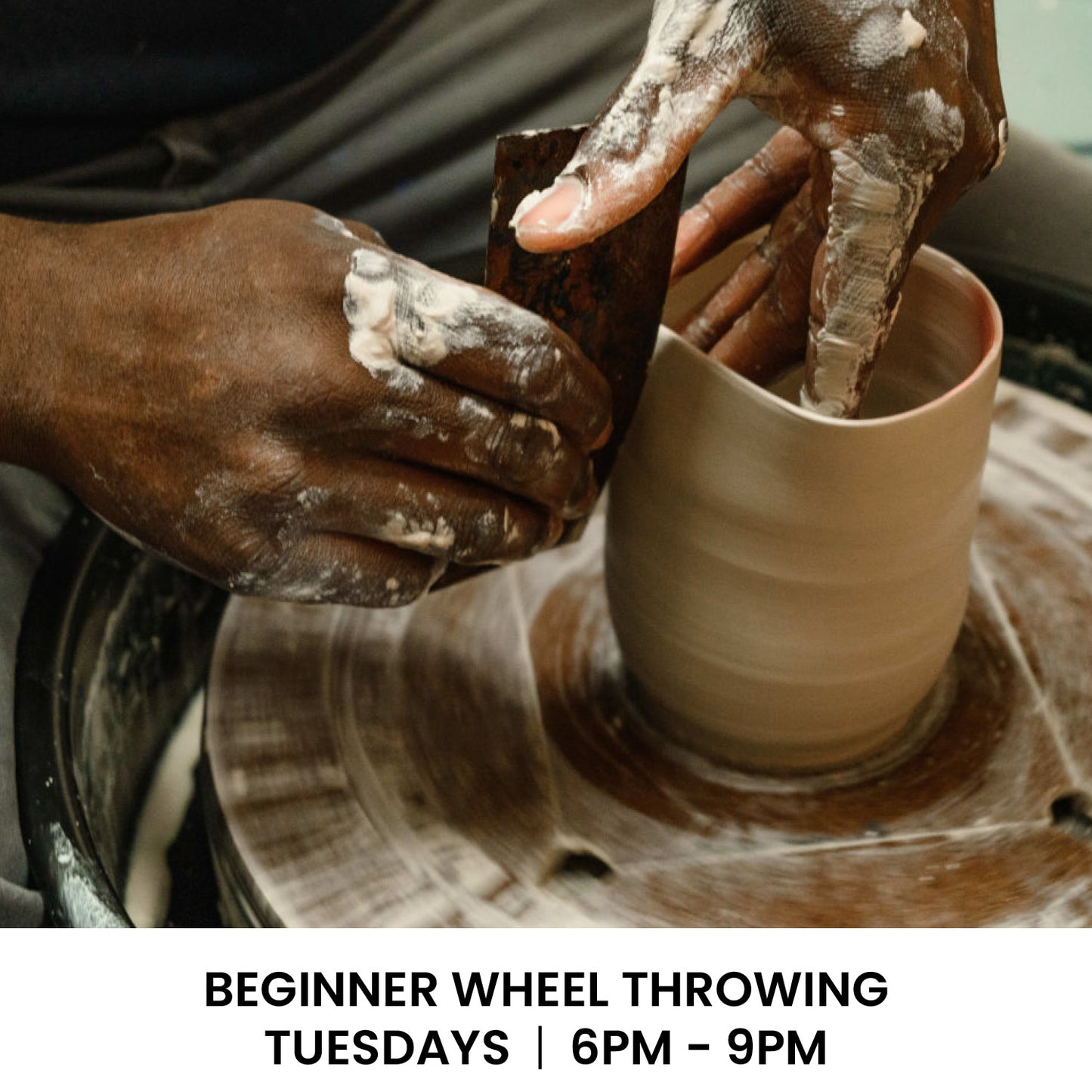 Beginner Wheel Throwing - Tuesday PM