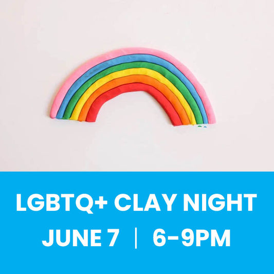 LGBTQ+ Clay Night